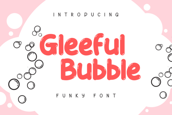 Gleeful Bubble Font for Business
